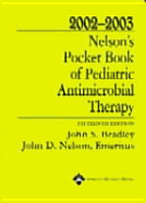 2002-2003 Nelson's Pocket Book of Pediatric Antimicrobial Therapy