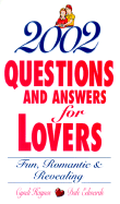 2002 Questions and Answers for Lovers: Fun, Romantic & Revealing - Haynes, Cyndi, and Edwards, Dale