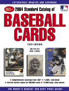 2004 Standard Catalog of Baseball Cards - Lemke, Bob (Editor)