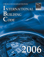 2006 International Building Code - International Code Council, (International Code Council (ICC))