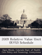 2009 Relative Value Unit (Rvu) Schedule