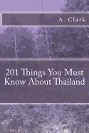 201 Things You Must Know about Thailand