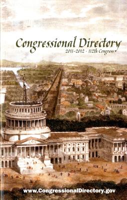 2011-2012 Official Congressional Directory, 112th Congress, Convened January 5, 2011 - Congress (U S ) Joint Committee on Printing (Editor)