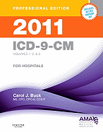 2011 ICD-9-CM, for Hospitals, Volumes 1, 2 and 3, Professional Edition (Spiral Bound)