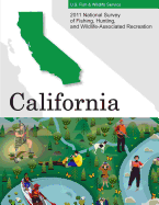 2011 National Survey of Fishing, Hunting, and Wildlife-Associated Recreation?California