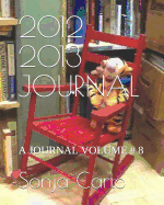 2012 2013 Journal: A Journal Volume # 8