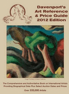 2012 Davenport's Art Reference & Price Guide - Becker, Alison (Editor)