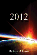 2012 - The Awakening of Humanity