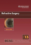 2014-2015 Basic and Clinical Science Course (BCSC): Refractive Surgery