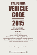 2015 Vehicle Code California Unabridged