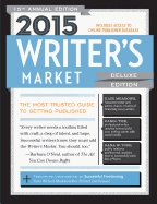 2015 Writer's Market Deluxe: The Most Trusted Guide to Getting Published