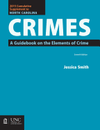 2016 Cumulative Supplement to North Carolina Crimes: A Guidebook on the Elements of Crime