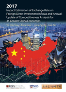 2017 Impact Estimation of Exchange Rate on Foreign Direct Investment Inflows and Annual Update of Competitiveness Analysis for 34 Greater China Economies