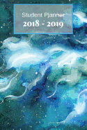 2018-2019 Student Planner: Blue Marble Cover: 2018-2019 Academic Year Weekly & Monthly Planner, Agenda Schedule Organizer Log, August 2018 - July 2019, 6 X 9 (Education), (Daily and Weekly Planners, Organizers, Agendas for College, University and High...