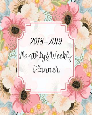 2018-2019 Weekly & Monthly Planner: Academic Weekly & Monthly Planner Weekly Journal Planner, Calendar Schedule Organizer Appointment Notebook, to Do List, Books to Read, Password Tracker,8 X 10 Inch, Paperback - Journal, Oryzastore