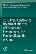 2018 Press Conference Records of Ministry of Ecology and Environment, the People's Republic of China