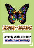 2019-2020 Butterfly World Calendar (Coloring Series)