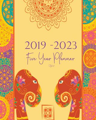 2019-2023 Five Year Planner- Elephant: 60 Months Planner and Calendar, Monthly Calendar Planner, Agenda Planner and Schedule Organizer, Journal Planner and Logbook, Appointment Notebook, Academic Student Planner for the Next Five Years (5 Year Calendar... - Planner, Ariana