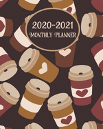 2020-2021 Monthly Planner: Coffee Lover Cover - LARGE 24 Months Calendar - 2 Year Diary Journal - Multi Year Schedule Organizer - January 2020 to December 2021 Agenda Notebook with Inspirational Quotes