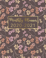 2020-2021 Monthly Planner: Floral Brown Gold Design - Two Year Monthly Planner from January 2020 to December 2021 Calendar - 24 Months with US Holidays - 2 Year Schedule and Organizer