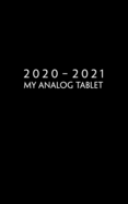 2020 - 2021: Weekly Planner Starting January 2020 - December 2021 - Monday First - 5 x 8 Dated Agenda - 24 Month Calendar - Organizer Book - Soft-Cover my analog tablet