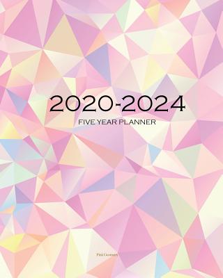 2020-2024 Five Year Planner-Pink Geometry: 60 Months Calendar, 5 Year Monthly Appointment Notebook, Agenda Schedule Organizer Logbook and Business Planners with Federal Holidays - Planner, Ariana