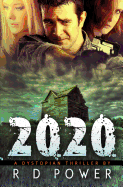 2020: A Dystopian Thriller