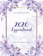 2020 Appointment Book: Appointment Book 15 Minute Increments - Schedule Organizer - Client Organizer - Appointment Scheduling Book - Monday to Sunday 8 am-9 pm - Personal Time Management - For Nail Salons Spa Hair Stylist Makeup Artists