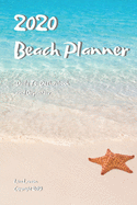 2020 Beach Planner: Daily To-Do Notebook and Organizer