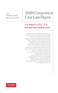 2020 Competition Case Law Digest: A synthesis of EU, US and national leading cases