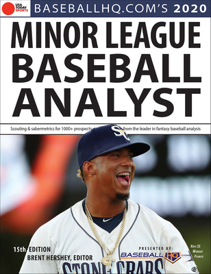 2020 Minor League Baseball Analyst - Gordon, Rob, and Deloney, Jeremy, and Hershey, Brent (Editor)