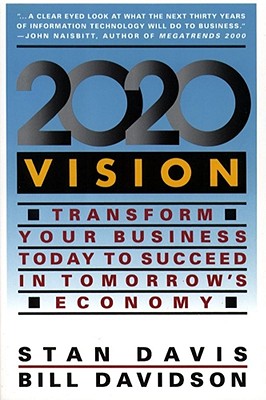 2020 Vision - Davis, Stan, and Davidson, Bill