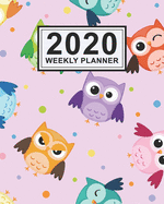 2020 Weekly Planner: Owl Daily Weekly Monthly Calendar 2020 Planner - January 2020 to December 2020