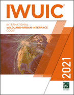 2021 International Wildland-Urban Interface Code