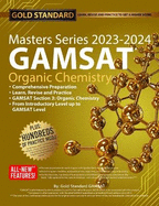 2023-2024 Masters Series GAMSAT Preparation Organic Chemistry by Gold: Standard Gamsat