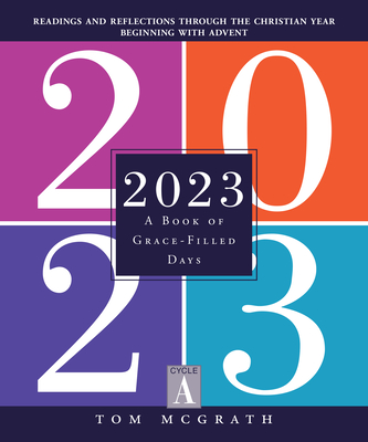 2023: A Book of Grace-Filled Days - McGrath, Tom