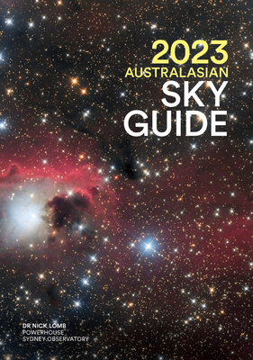 2023 Australasian Sky Guide - Lomb, Nick