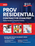 2023 Florida County PROV Residential Contractor Exam Prep: 2023 Study Review & Practice Exams