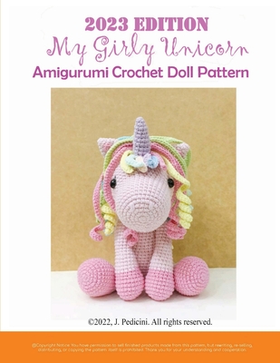 2023 My Girly Unicorn Amigurumi Crochet Doll Pattern - Pedicini, J