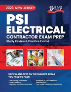 2023 New Jersey PSI Electrical Contractor Exam Prep: 2023 Study Review & Practice Exams