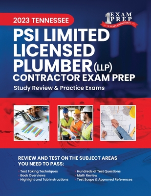 2023 Tennessee PSI Limited Licensed Plumber Contractor Exam Prep: 2023 Study Review & Practice Exams - Inc, Upstryve