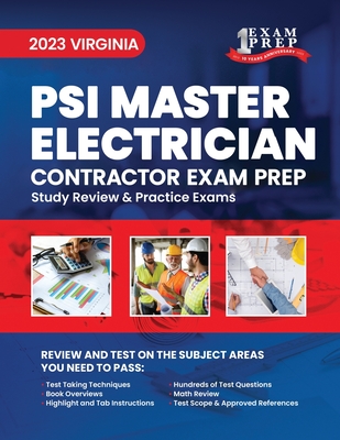 2023 Virginia PSI Master Electrician Contractor Exam Prep: 2023 Study Review & Practice Exams - Inc, Upstryve