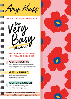 2024 Amy Knapp's the Very Busy Planner: 17-Month Weekly Organizer for Women (Includes Stickers, Student Planner, Family Planner, Thru December 2024) (Amy Knapp's Plan Your Life Calendars) - Knapp, Amy