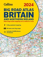 2024 Collins Big Road Atlas Britain and Northern Ireland: A3 Spiral