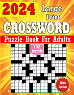 2024 Large Print Crossword Puzzles Book For Adults With Solutions