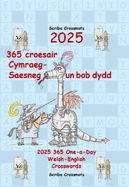 2025 365 croesair Cymraeg-Saesneg Un bob dydd: 2025 365 One-a-day Welsh-English Crosswords