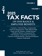 2025 Tax Facts on Insurance & Employee Benefits (Volumes 1 & 2)