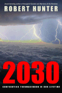 2030: Confronting Thermageddon in Our Lifetime