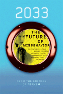 2033: Future of Misbehavior - The Editors of Nerve Com