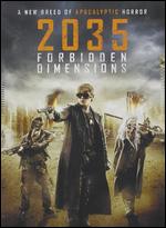 2035: Forbidden Dimensions - Christopher James Miller